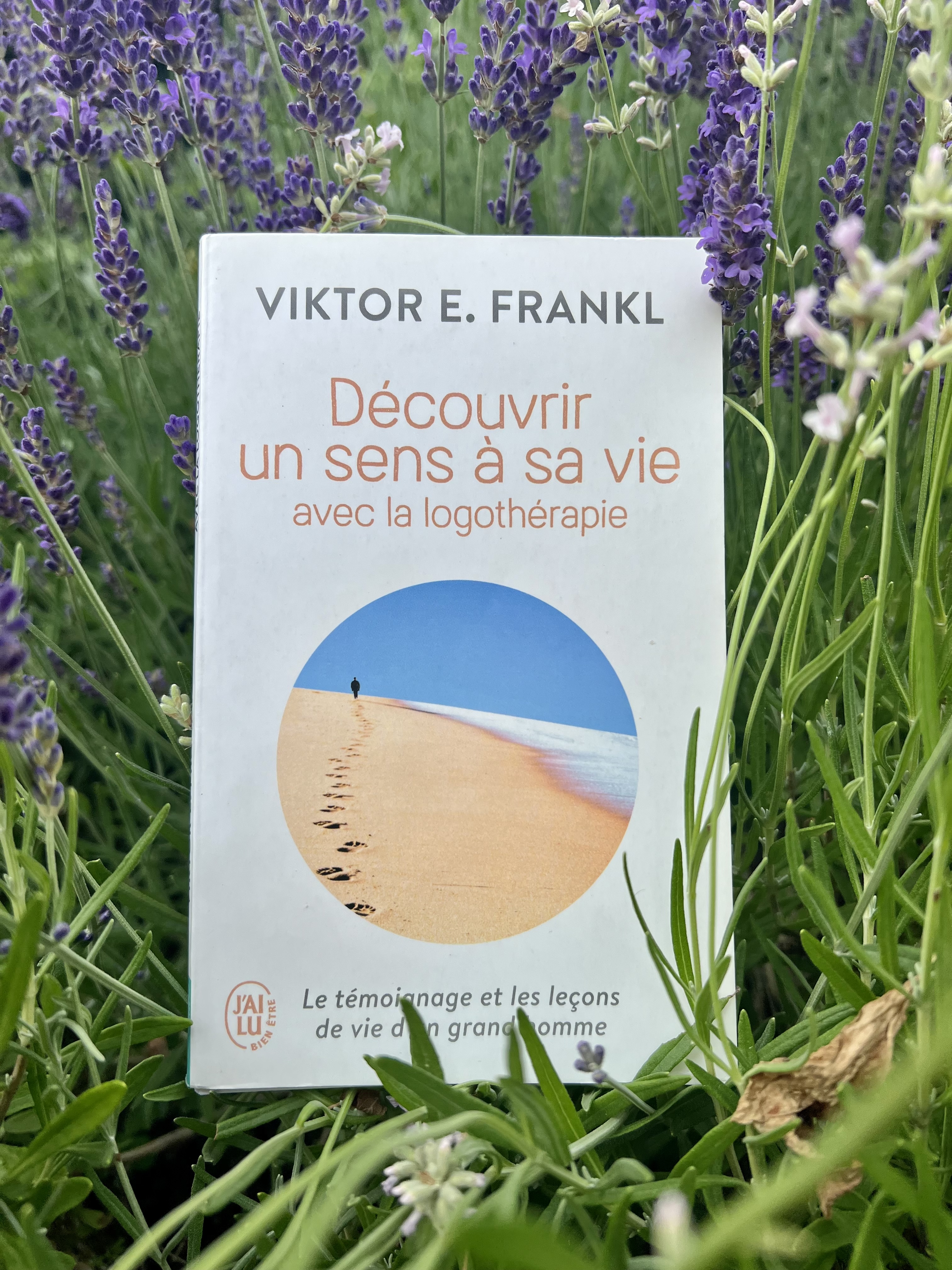“Découvrir un sens à sa vie avec la logothérapie” de Victor Frankl